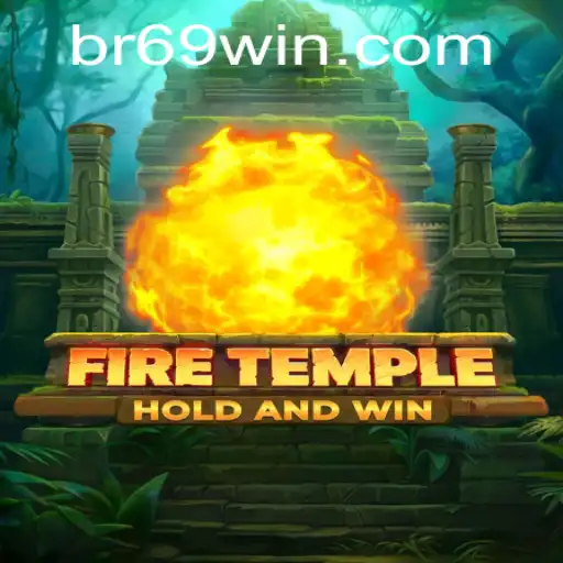 FireTemple: O Jogo de Aventura e Estratégia da BR69.Bet